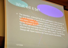 L'intendimento per i prossimi anni e' quello di creare un Forum permanente, con riunioni biennali, e dare vita a Gruppi di Lavoro (Working Groups) per uno scambio continuativo di informazioni e di idee, via Internet e mediante riunioni due volte l'anno. I Gruppi di Lavoro, nel numero da 4 a 6 riferiranno sui progressi svolti direttamente al segretariato del Forum.