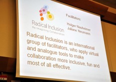 Holger Nauheimer opera per Radical Inclusion, un gruppo internazionale di facilitatori, i quali utilizzano appositi strumenti per rendere i processi di collaborazione piu' inclusivi, divertenti ed efficaci possibile.