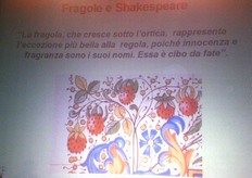 Frutto prediletto da santi, artisti e poeti, la fragola e' stata decantata anche da Shakespeare.