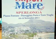 "Si e' svolta in data 16-18 settembre 2011 la manifestazione "Sapori di Mare", importante kermesse enogastronomica del comprensorio di Sperlonga (Latina)."